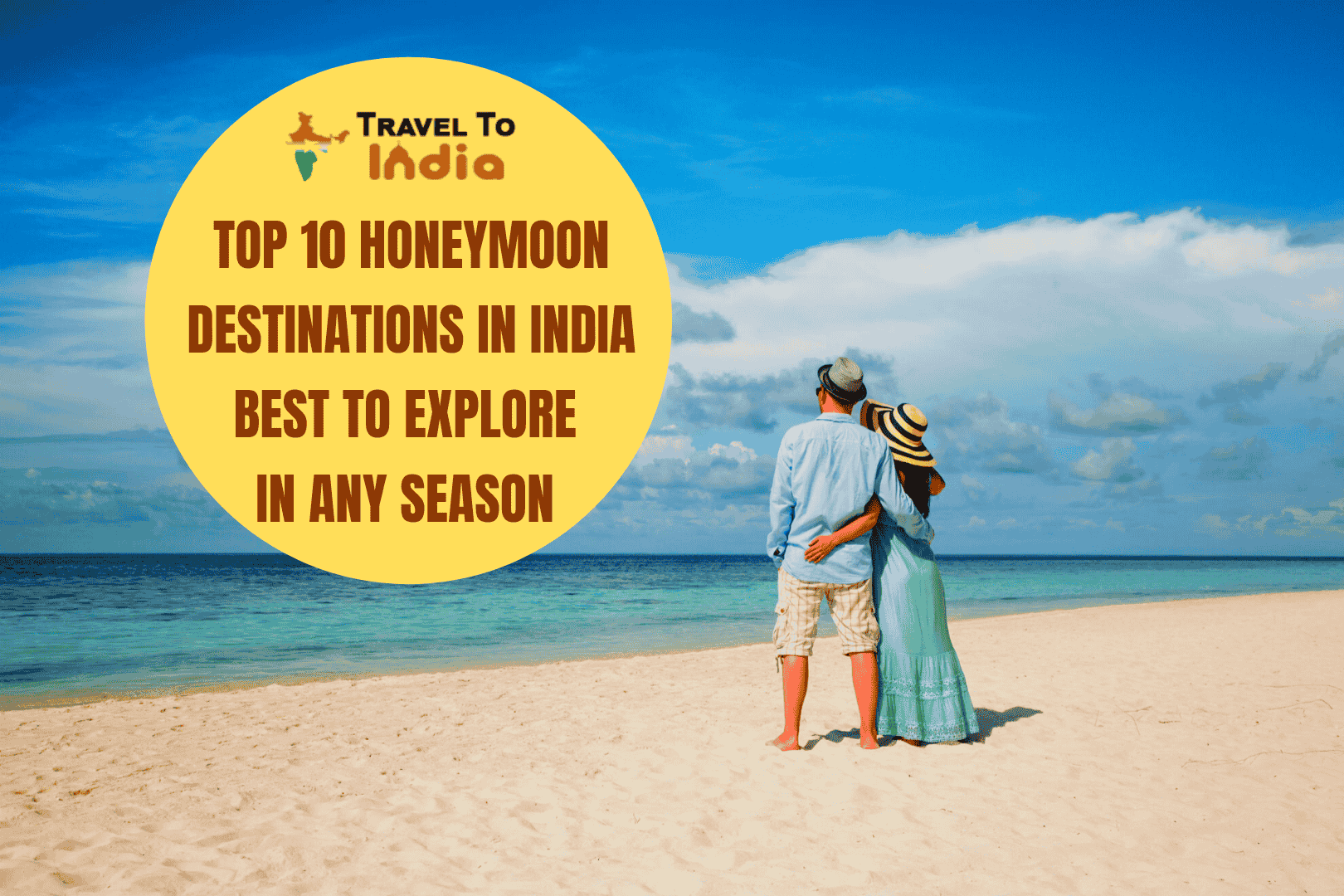 BEST HONEYMOON DESTINATIONS IN INDIA