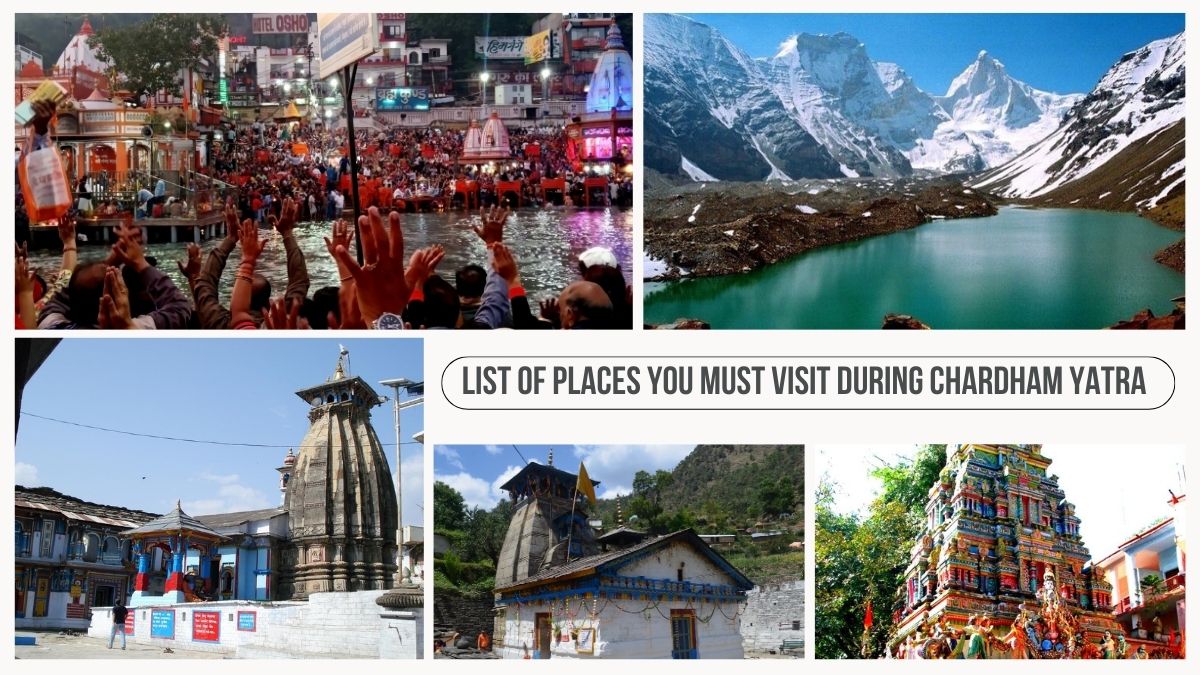 List of Places You Must Visit During Chardham Yatra