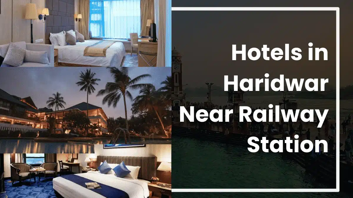 Hotels in Haridwar Near Railway Station