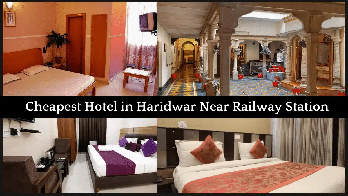 Cheapest Hotel in Haridwar Near Railway Station