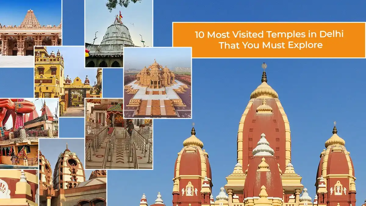 10 Most Visited Temples in Delhi