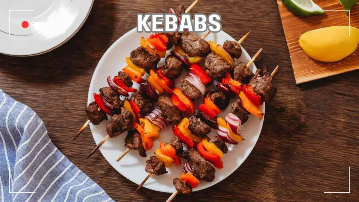 Kebabs