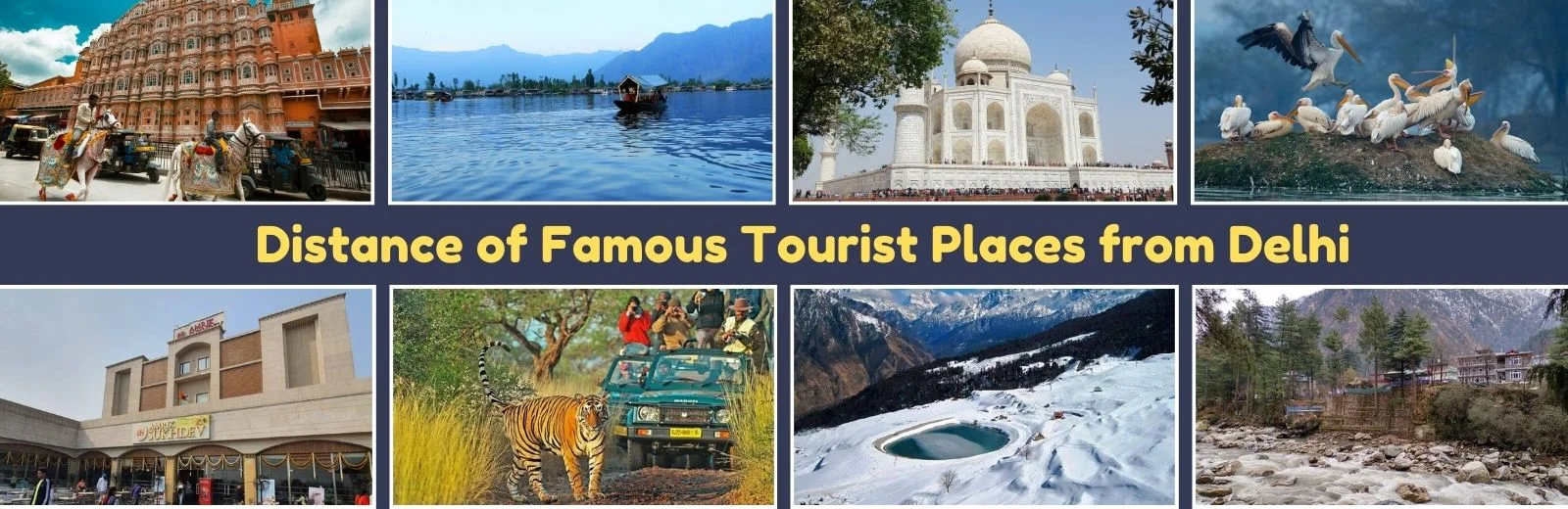 Distance of Famous Tourist Places from Delhi