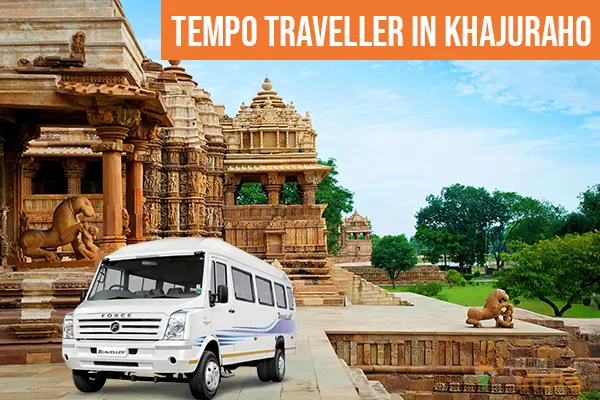 Tempo Traveller in Khajuraho